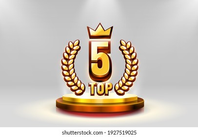 Top 5 best podium award sign, golden object. Vector illustration