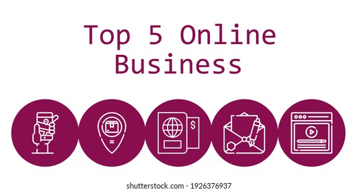 top 5 online business background concept with top 5 online business icons. Icons related passport, gps, placeholder, video, email
