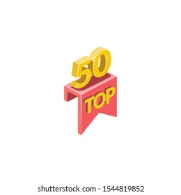Top 50, Best, Winner award. Vector 3d isometric, color web icon, new flat style. Creative illustration design, idea for infographics.