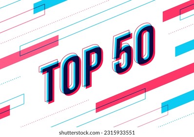 Top 50 rating banner. Overlapped elements in isometric style. Vector illustration.