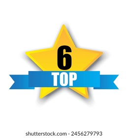 Top 6 Rating Star Vector. Award badge with ribbon. Number six ranking symbol.