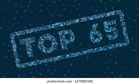 Top 65 word in digital style. Glowing geometric top 65 badge. Beautiful vector illustration.