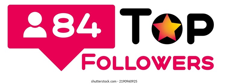 Top 84 followers vector art illustration bright sign label with fantastic font and bright star