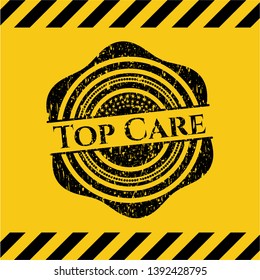 Top Care grunge black emblem with yellow background, warning sign. Vector Illustration. Detailed.