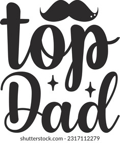 top dad Best SVG Design Quality