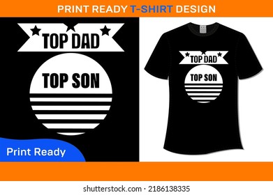 TOP DAD TOP SON premium T-SHIRT
