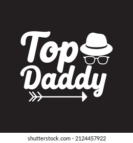 Top daddy svg design vector file