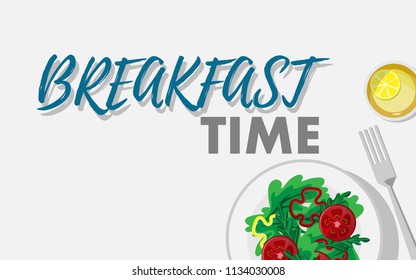 Top down flat view of a plate of fresh green salad with lemon tea and copy space for text"Breakfast Time" for morning breakfast banner/wallpaper/advertise