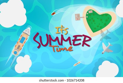 Top down view of the island in heart shape with cruise ship,  in the ocean airplane and small private boat in tropical island style with text it's summer time