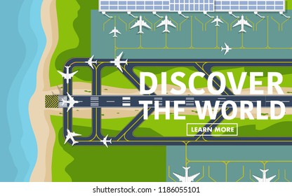 Top down view from the sky of the airport runway with plane(airplane) is taking off and landing with airport terminal with planes are parking near the beach and sea with text "Discover the world"