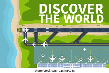 Top down view from the sky of the airport runway with plane(airplane) is taking off and landing with airport terminal with planes are parking near the beach and sea with text "Discover the world"