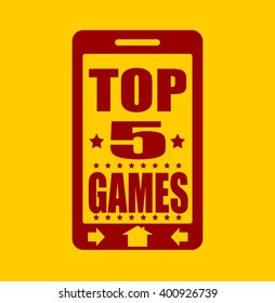 Top five games text on phone screen.  Abstract touchscreen with lettering.