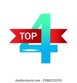 Top four number. Red ribbon banner. Ranking position text. Gradient vector symbol.