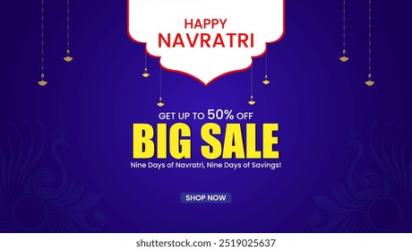 Top HAPPY NAVRATRI in red
Main BIG SALE in bold yellow
Subtext Up to 50 percentage OFF  Nine Days of Navratri Nine Days of Savings
Call to action SHOP NOW button or phrase