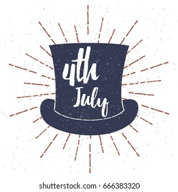 Top Hat with Grunge texture vector illustration and "4th July" lettering. Vector illustration