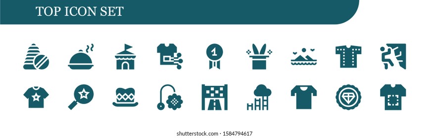 top icon set. 18 filled top icons.  Simple modern icons about  - Toys, Salver, Circus, Shirt, Quality, Magic hat, Mountains, Climbing, Favorites, Top hat, Toy, Goal, Premium