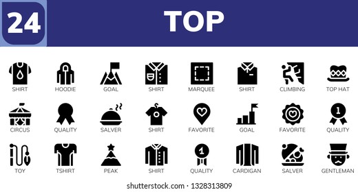 top icon set. 24 filled top icons.  Simple modern icons about  - Shirt, Hoodie, Goal, Marquee, Climbing, Top hat, Circus, Quality, Salver, Favorite, Toy, Tshirt, Peak, Cardigan