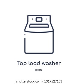 top load washer icon from tools and utensils outline collection. Thin line top load washer icon isolated on white background.