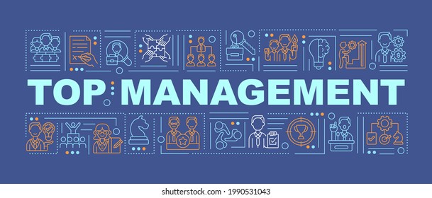 Top management word concepts banner. Responsible for controlling. Infographics with linear icons on dark blue background. Isolated typography. Vector outline RGB color illustration