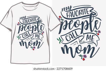 Top Mother's Day T-Shirt Designs to Show Your Love and Appreciation. Mother's Day T-Shirt Designs vector. Mother's Day Typography T-Shirt Design.