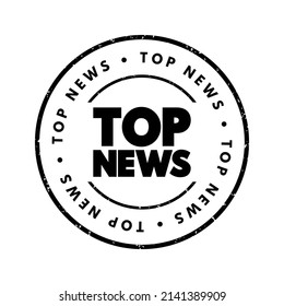 Top News text stamp, concept background