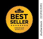 Top no. 1 best seller premium quality. Simple Flat Gold luxury elegant, template for icon, logo, label, sticker, emblem, symbol, sign, seal, frame, stamp, certificate, Vector Illustration.