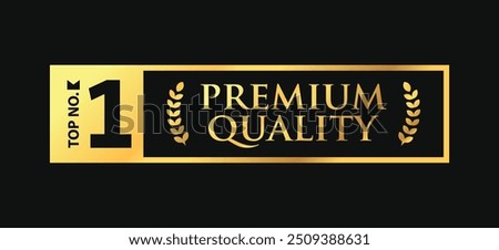 Top number 1 premium quality luxury gold vector label design element. Circle, ribbon, number one, laurel, golden frame isolated on black background