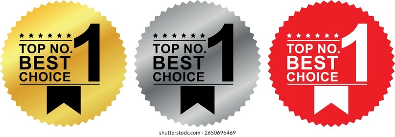top number one best choice badges in gold silver and red colors for quality and ranking use	
