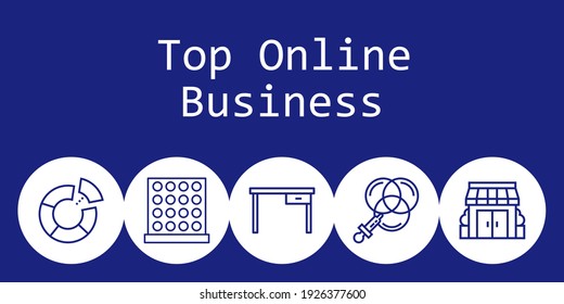top online business background concept with top online business icons. Icons related color, stores, tic tac toe, pie chart, table