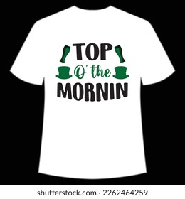 top O'the mornin St. Patrick's Day Shirt Print Template, Lucky Charms, Irish, everyone has a little luck Typography Design