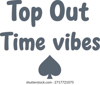 Top Out Time vibes diseño de tipografía de Vector negro azul icono de espada sobre fondo transparente para camiseta etiqueta engomada de ropa deportes juego impresión hobby corte