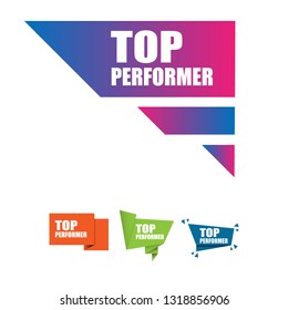 top performer sign,label. top performer speech bubble. top performer tag sign,banner