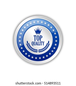 Top quality badge or icon placed on white background