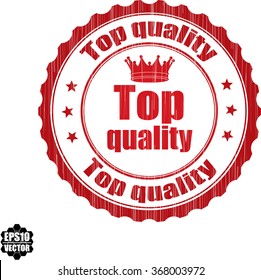 Top quality grunge rubber stamp, vector illustration