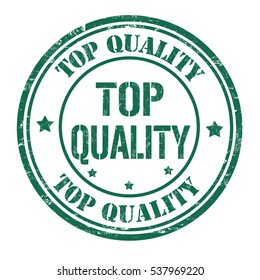 Top Quality grunge rubber stamp on white background, vector illustration