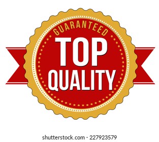 Top quality guaranteed badge on white background, vector illustration