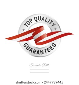 Top quality guaranteed. Red white quality seal stamp icon with ribbon and circle silver ring. Top quality guaranteed sign label vector isolated on white background