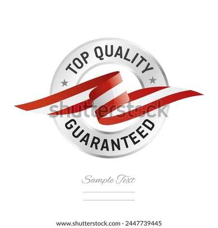 Top quality guaranteed. Red white quality seal stamp icon with ribbon and circle silver ring. Top quality guaranteed sign label vector isolated on white background
