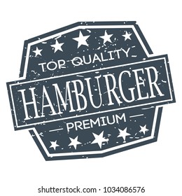 Top Quality Hamburger Delicious Quality Take Away Fast Food Stamp Design Vector Art Badge.