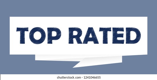 Top rated paper speech bubble sign Vector illustration