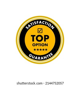 Top rated premium product badge. Satisfaction guarantee seal on white background. Gold top option label. Five star rating