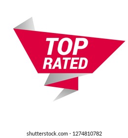 top rated sign - paper origami speech bubble, tag, banner. top rated sign - paper origami speech bubble, tag, banner.
