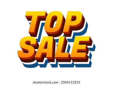 Top sale. Text effect design in 3D look with eye catching colors