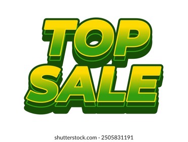Top sale. Text effect design in 3D look with eye catching colors