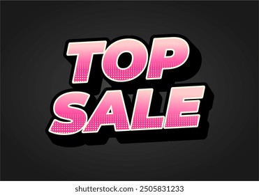 Top sale. Text effect design in 3D look with eye catching colors