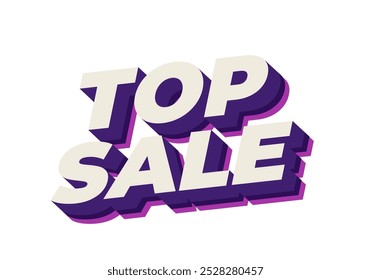 Top sale. Text effect design in 3D look with eye catching colors