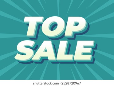 Top sale. Text effect design in 3D look with eye catching colors