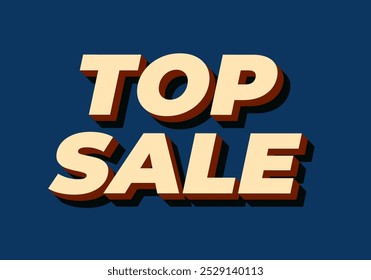 Top sale. Text effect design in 3D look with eye catching colors