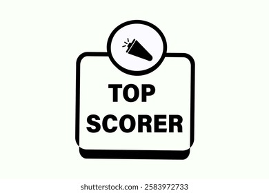 top scorer, Button for websites, application Design, Element, learn, stay, template, top scorer, design, level, sign, speech, bubble  banner, modern, symbol, click. 