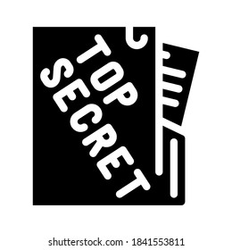top secret documents glyph icon vector. top secret documents sign. isolated contour symbol black illustration